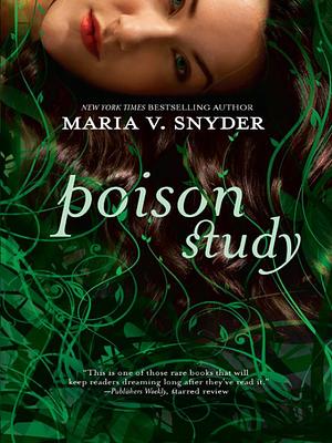 Poison Study by Maria V. Snyder