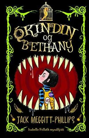 Ókindin og Bethany by Jack Meggitt-Phillips