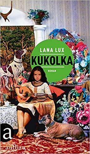 Kukolka by Lana Lux