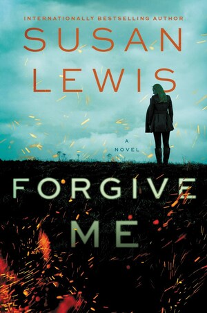 Forgive Me by Susan Lewis