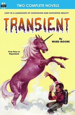 Transient & The World-Mover by George O. Smith, Ward Moore