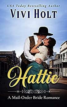 Hattie by Vivi Holt, Kit Morgan