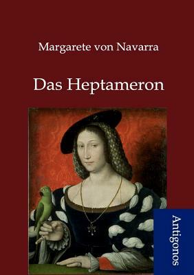 Das Heptameron by Margarete Von Navarra