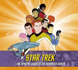 Star Trek: The Official Guide to the Animated Series by Aaron Harvey, Rich Schepis