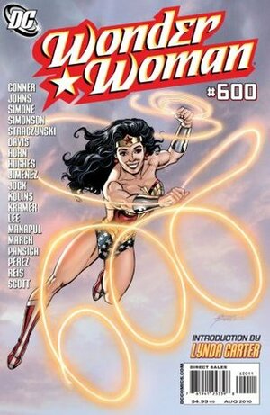 Wonder Woman #600 by Amanda Conner, Gail Simone, Phil Jimenez, Nicola Scott, Geoff Johns, Louise Simonson, George Pérez, Joe Madureira, J. Michael Straczynski