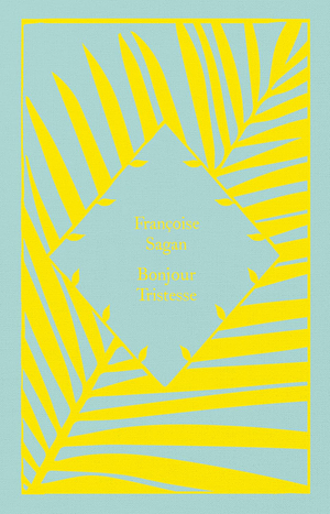 Bonjour Tristesse by Françoise Sagan