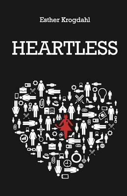 Heartless by Esther Krogdahl