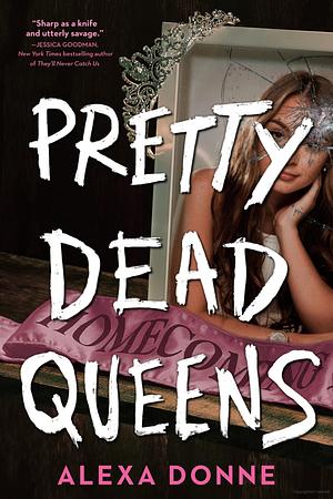 Pretty Dead Queens by Alexa Donne