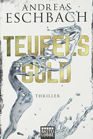 Teufelsgold by Andreas Eschbach