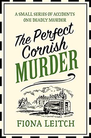 The Perfect Cornish Murder by Fiona Leitch