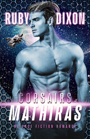 Corsairs: Mathiras by Ruby Dixon