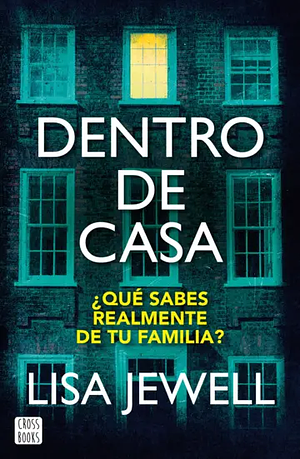 Dentro de casa by Verónica García Pérez, Lisa Jewell