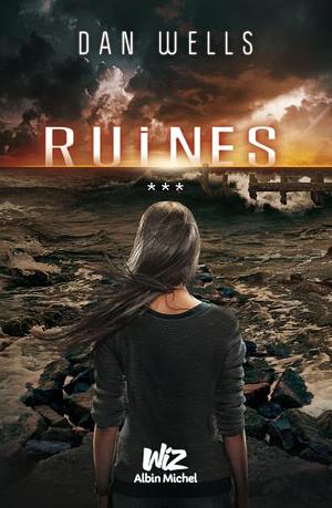 Ruines by Dan Wells