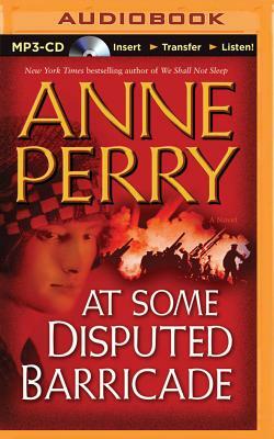 At Some Disputed Barricade by Anne Perry