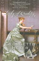 Lady of Quality by Georgette Heyer