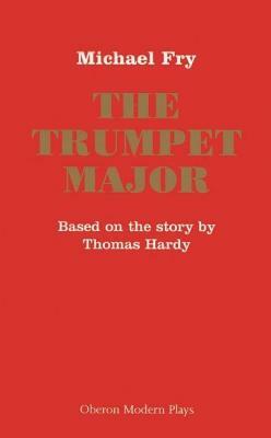 The Trumpet Major by Thomas Hardy