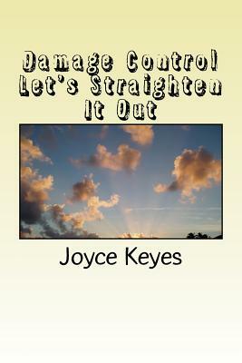 Damage Control Let's Straighten It Out by Joyce Keyes, Janet Sims