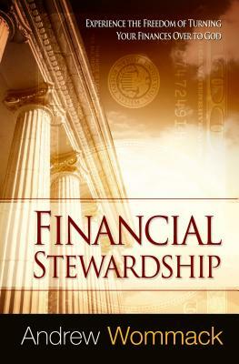 Financial Stewardship by Andrew Wommack