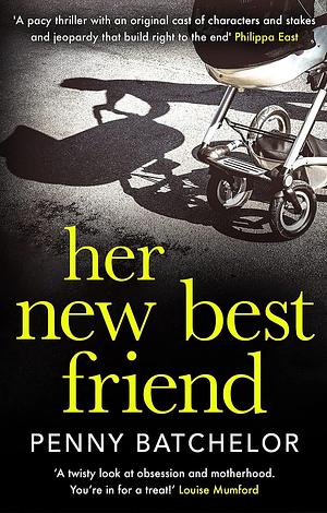 Her new best friend by Penny Batchelor