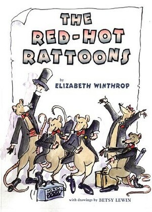 The Red-Hot Rattoons by Betsy Lewin, Elizabeth Winthrop