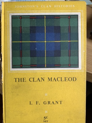 The Clan MacLeod by Isabel Frances Grant
