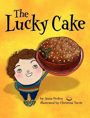 The Lucky Cake by Anna Prokos