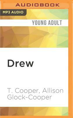 Changers: Book One: Drew by Allison Glock-Cooper, T. Cooper