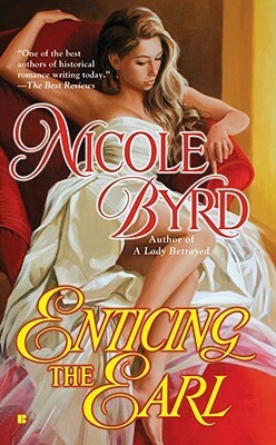 Enticing the Earl by Nicole Byrd