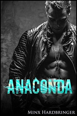 Anaconda by Minx Hardbringer