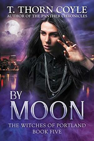 By Moon by T. Thorn Coyle