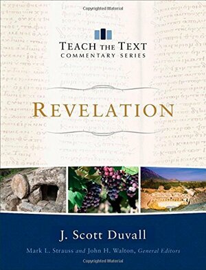 Revelation by John Walton, Mark Strauss, J. Scott Duvall