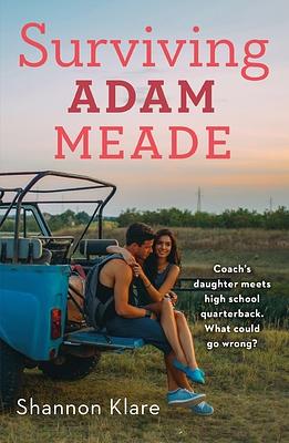 Surviving Adam Meade by Shannon Klare