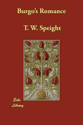 Burgo's Romance by T. W. Speight