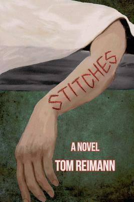 Stitches by Tom Reimann