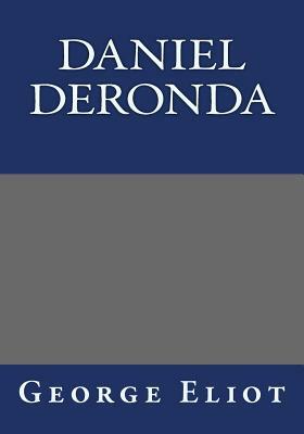 Daniel Deronda by George Eliot