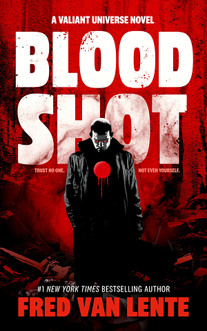 Bloodshot by Fred Van Lente
