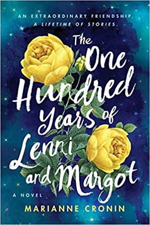 The One Hundred Years of Lenni and Margot by Marianne Cronin