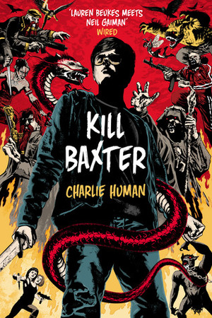 Kill Baxter by Charlie Human