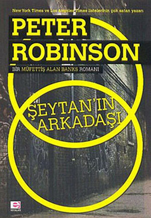 Şeytan'ın Arkadaşı by Zeynep Umuroğlu Çetinol, Peter Robinson