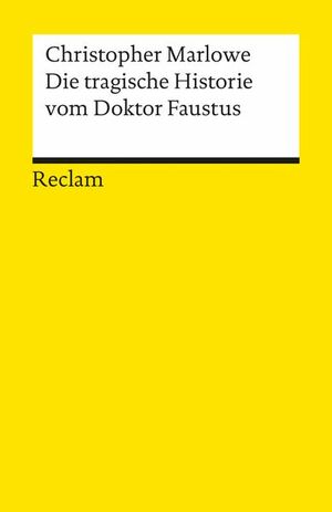 Die Tragische Historie vom Doktor Faustus by Christopher Marlowe