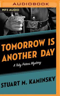 Tomorrow Is Another Day by Stuart M. Kaminsky