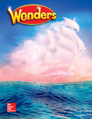Wonders Grade 2 Literature Anthology by McGraw Hill