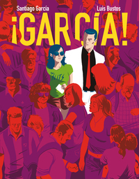 ¡García! en Catalunya. Tomo 3 de la serie by Luis Bustos, Santiago García
