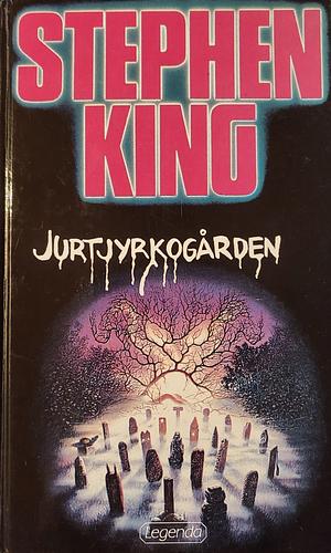 Jurtjyrkogården by Stephen King