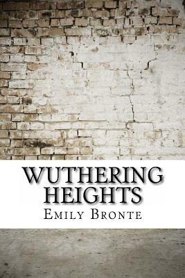 Wuthering Heights by Emily Brontë