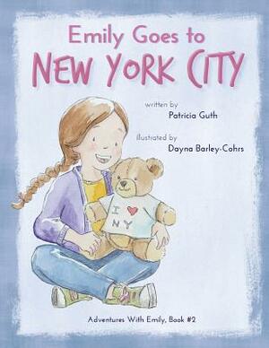 Emily Goes to New York City by Patricia Guth
