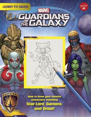 Learn to Draw Marvel Guardians of the Galaxy: How to Draw Your Favorite Characters, Including Rocket, Groot, and Gamora! by Walter Foster Jr. Creative Team