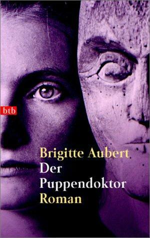 Der Puppendoktor by Brigitte Aubert