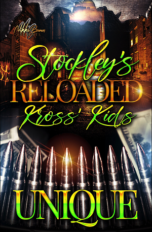 Stockley's Reloaded : Kross' Kids by Unique, Unique