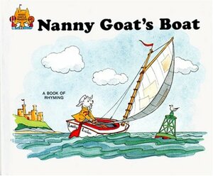 Nanny Goat's Boat by Jane Belk Moncure